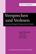 Versprechen Und Verlesen: Eine Psychologisch-Linguistische Studie. New Edition