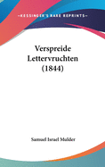 Verspreide Lettervruchten (1844)