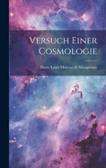 Versuch Einer Cosmologie