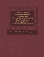 Versuch Einer Homopathischen Therapie Der Wechselfieber: Zun?chst F?r Angehende Homopathiker