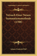 Versuch Einer Neuen Summationsmethode (1788)