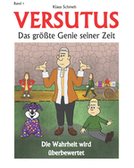 Versutus: Die Wahrheit wird berbewertet