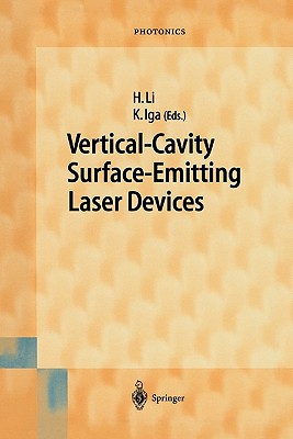 Vertical-Cavity Surface-Emitting Laser Devices - Li, Herbert (Editor), and Iga, Kenichi (Editor)