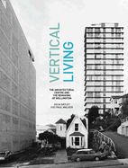 Vertical Living: The Architectural Centre and the Remaking of Wellington