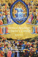 Vertical Readings in Dante's Comedy: Volume 3