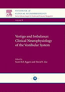 Vertigo and Imbalance: Clinical Neurophysiology of the Vestibular System: Handbook of Clinical Neurophysiology