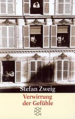 Verwirrung Der Gefuhle - Zweig, Stefan