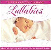 Very Best of Classical: Lullabies - Apollonia Symphony Orchestra