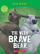 Very Brave Bear Young Reader