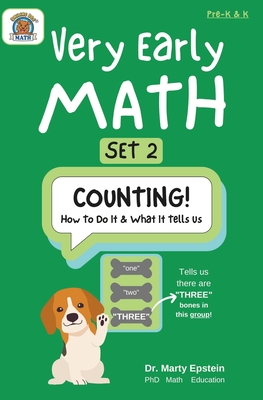 Very Early MATH: SET 2 - COUNTING! How To Do It & What It Tells Us - Epstein, Marty