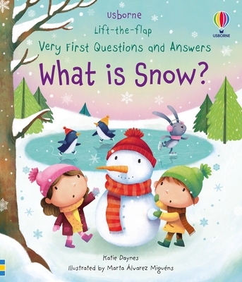 Very First Questions and Answers What Is Snow? - Daynes, Katie