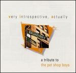Very Introspective, Actually: A Tribute to Pet Shop Boys