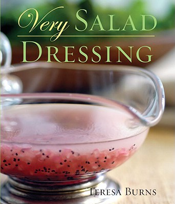 Very Salad Dressing - Burns, Teresa
