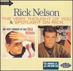 Very Thought of You/Spotlight on Rick