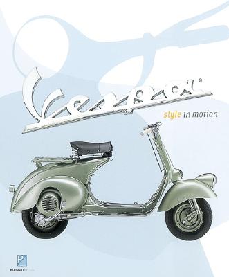 Vespa: Style in Motion - Piaggio Foundation