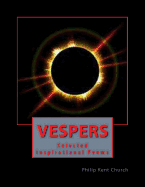 Vespers: Selected Inspirational Poems