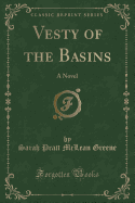 Vesty of the Basins: A Novel (Classic Reprint)