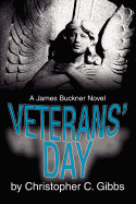 Veterans' Day: A James Buckner Novel