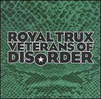 Veterans of Disorder - Royal Trux