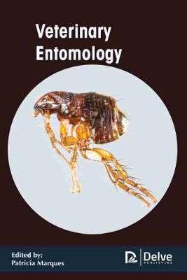 Veterinary Entomology - Marques, Patricia (Editor)