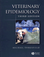 Veterinary Epidemiology - Thrusfield, Michael