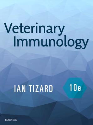 Veterinary Immunology - Tizard, Ian R