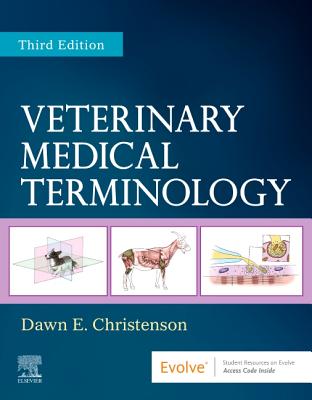 Veterinary Medical Terminology - Christenson, Dawn E.