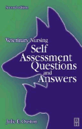 Veterinary Nursing Self-Assessment: Self-Assessment Questions and Answers