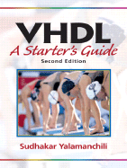 VHDL: A Starter's Guide
