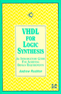 VHDL for Logic Synthesis - Rushton, Andrew, Dr.