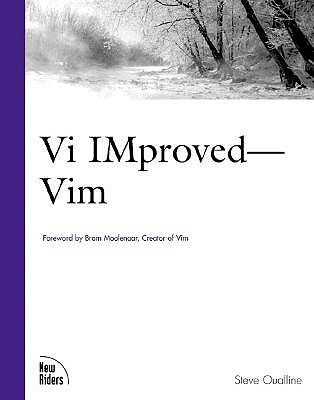 VI Improved (VIM) - Oualline, Steve
