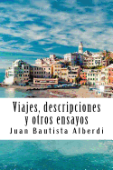 Viajes, Descripciones y Otros Ensayos