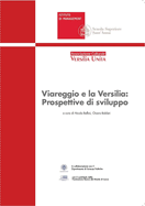 Viareggio e la Versilia: Prospettive di Sviluppo