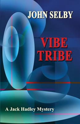 Vibe Tribe - Selby, John