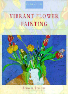 Vibrant Flower Painting - Treanor, Frances