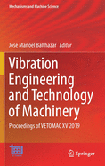 Vibration Engineering and Technology of Machinery: Proceedings of Vetomac XV 2019