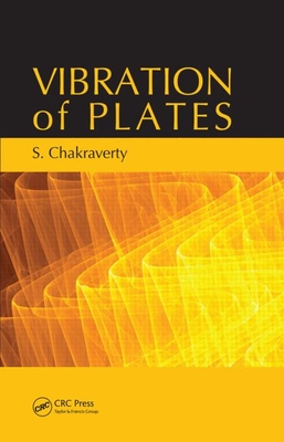 Vibration of Plates - Chakraverty, Snehashish