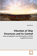 Vibration of Ship Structures and Its Control