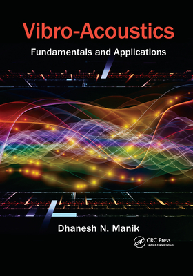 Vibro-Acoustics: Fundamentals and Applications - Manik, Dhanesh N.