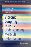 Vibronic Coupling Density: Understanding Molecular Deformation