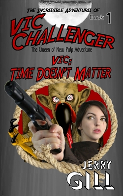 Vic: Time Doesn't Matter - Gill, Jerry