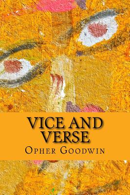 Vice and Verse - Goodwin, Opher