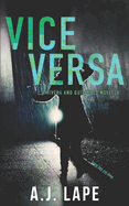 Vice Versa: An Action Fiction Novella