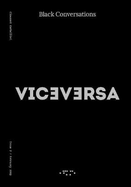 Viceversa 7: Black Conversations