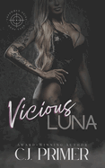 Vicious Luna: An Enemies to Lovers Wolf Shifter Romance (Shadowed Heirs Book Four)