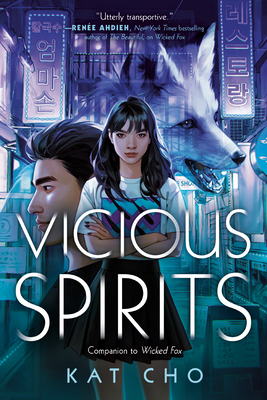 Vicious Spirits - Cho, Kat