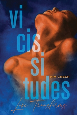 Vicissitudes - Green, Kim