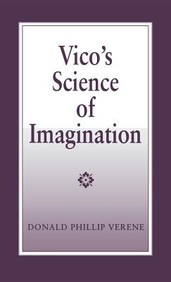 Vico's Science of Imagination - Verene, Donald Phillip