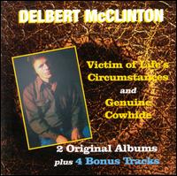 Victim of Life's Circumstances/Genuine Cowhide - Delbert McClinton