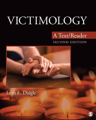 Victimology: A Text/Reader - Daigle, Leah E